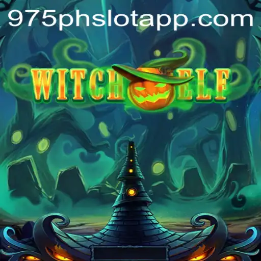 WitchElf and the Rise of 975PH SLOT APP: A Magical Gaming Experience